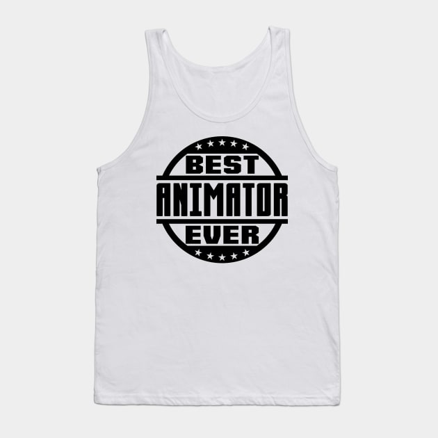 Best Animator Ever Tank Top by colorsplash